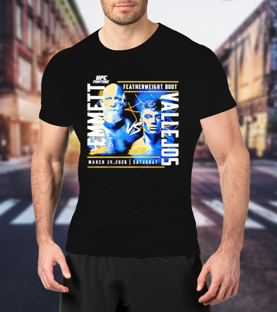 UFC Fight Night 2026 Featherweight Bout Emmett Vs Vallejos March 14 Saturday T-Shirt
