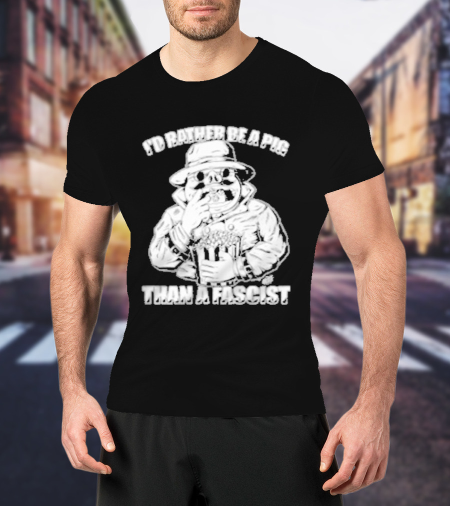 I'd Rather Be A Pig Than A Fascist Olafh Ace Porco Rosso Miyazaki T-Shirt