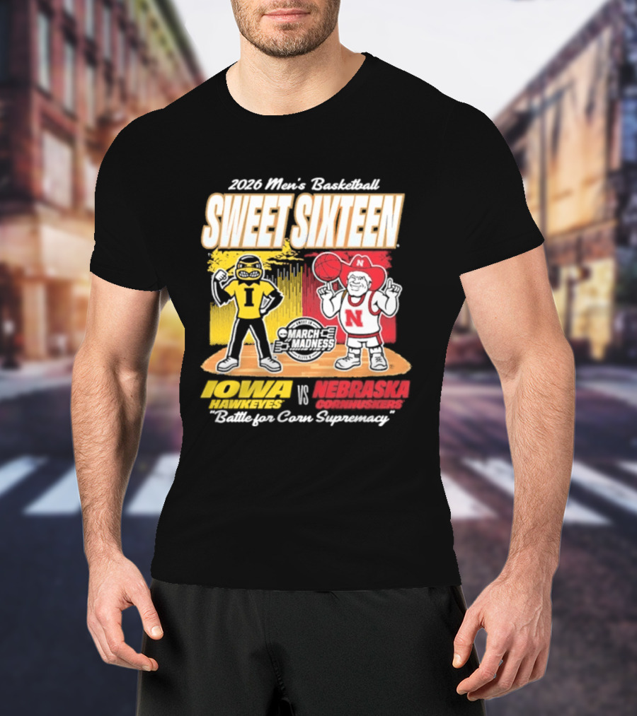 2026 NCAA Men's Basketball Sweet Sixteen Iowa Hawkeyes Vs Nebraska Cornhuskers Battle For Corn Supremacy T-Shirt