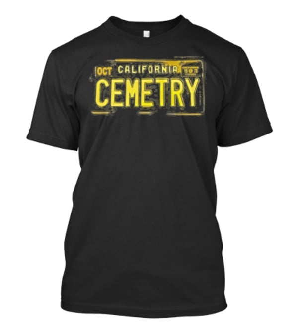 Oct California Cemetery Creeps Creeps T-Shirt