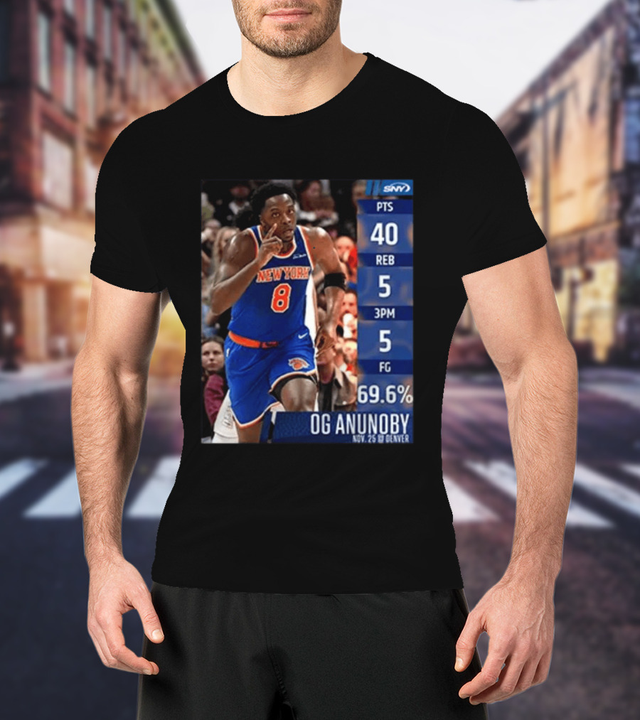 OG Anunoby 40 Points New York Performance Nov 25 Denver T-Shirt