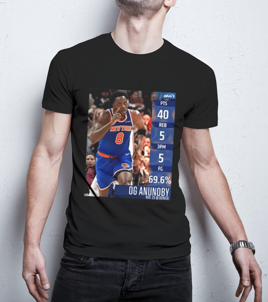 OG Anunoby 40 Points New York Performance Nov 25 Denver T-Shirt