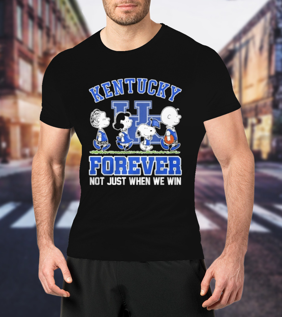 Kentucky Basketball Forever Not Just When We Win Peanuts Characters T-Shirt