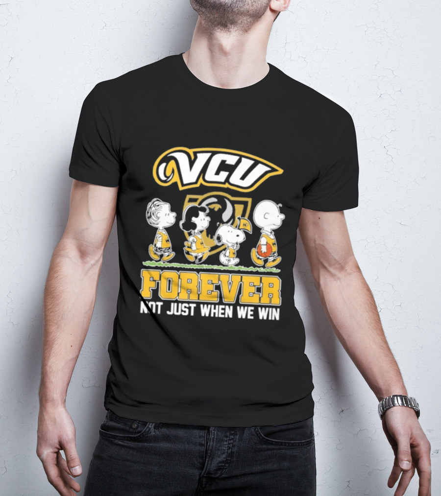 VCU Rams Peanuts Basketball Forever Not Just When We Win T-Shirt