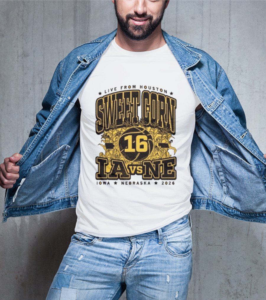 Live From Houston Sweet Corn 16 Iowa Vs Nebraska 2026 T-Shirt