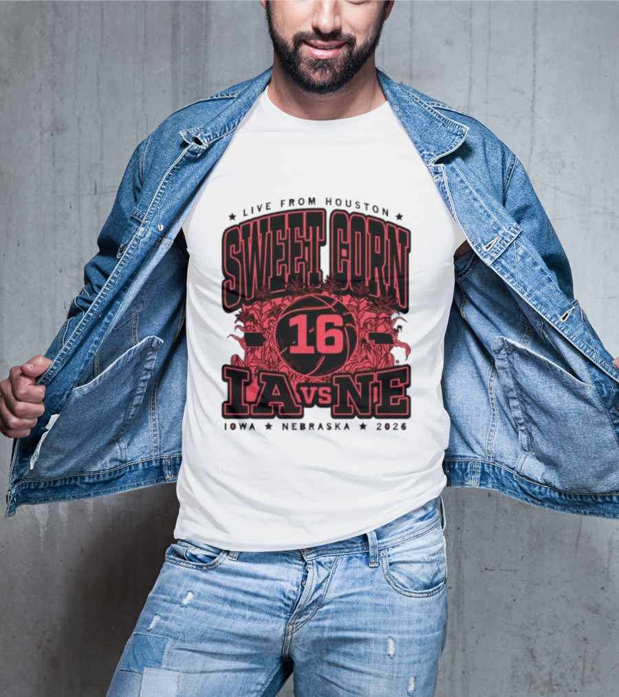 Live From Houston Sweet Corn 16 Iowa Vs Nebraska 2026 T-Shirt