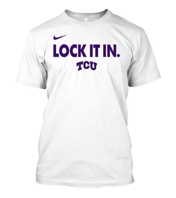 Nike TCU Lock It In Basketball March Madness T-Shirt