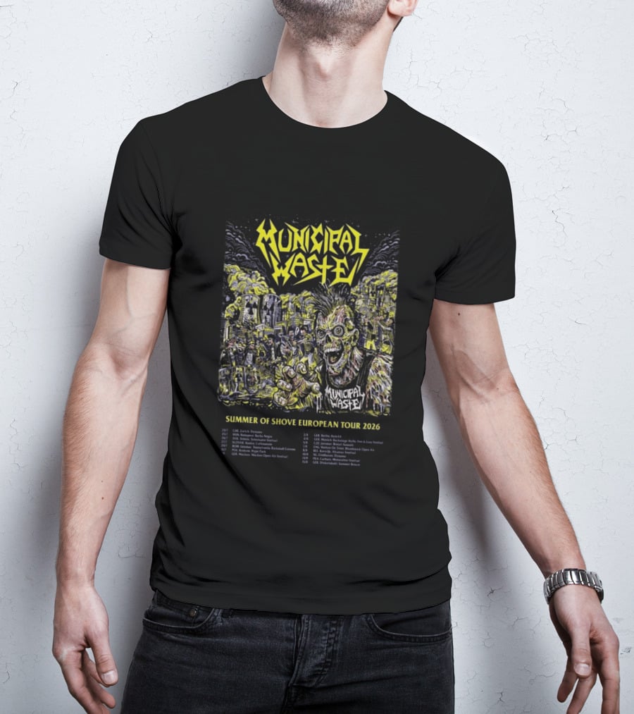 Municipal Waste Summer Of Shove European Tour 2026 Zombie Thrash Metal Concert Dates And Locations T-Shirt