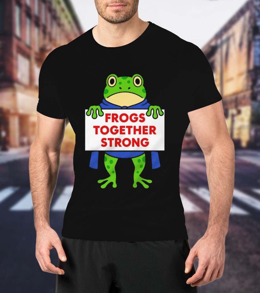 Frogs Together Strong Portland Newsom T-Shirt