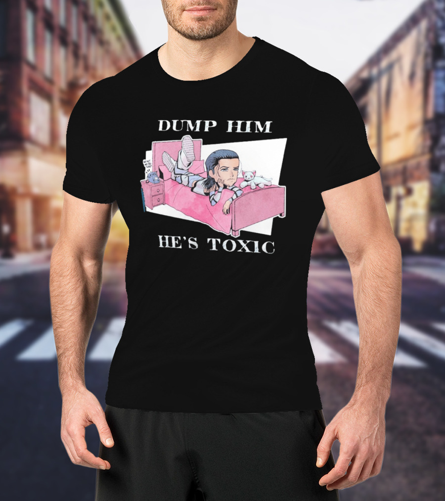 Dump Him He's Toxic Cartoon Kit Wilson WWE T-Shirt