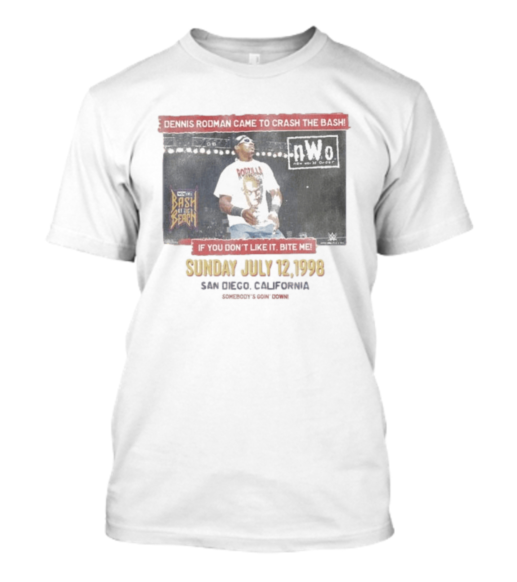 Dennis Rodman Came To Crash The Bash WWE NWO Bash At The Beach July 12 1998 San Diego California T-Shirt
