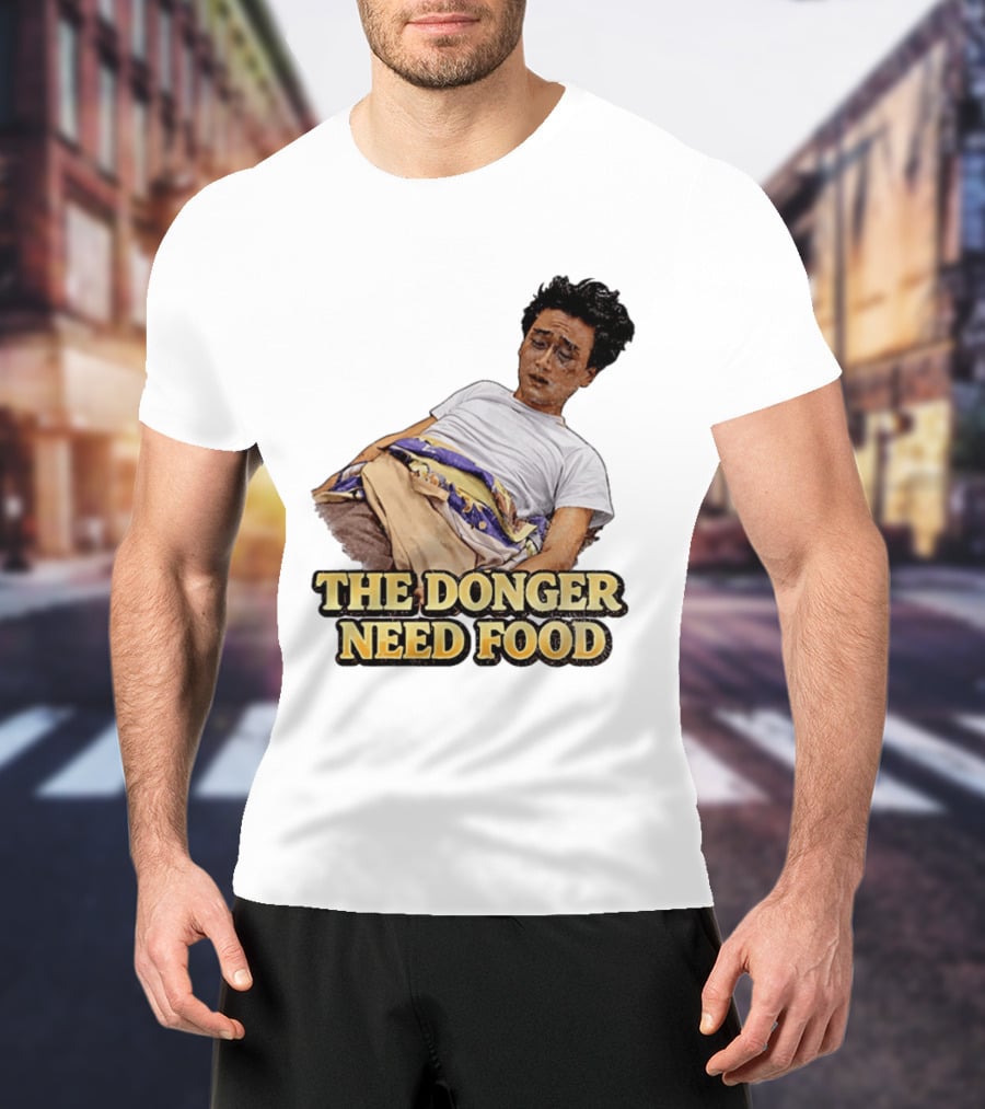 The Donger Need Food Movie T-Shirt