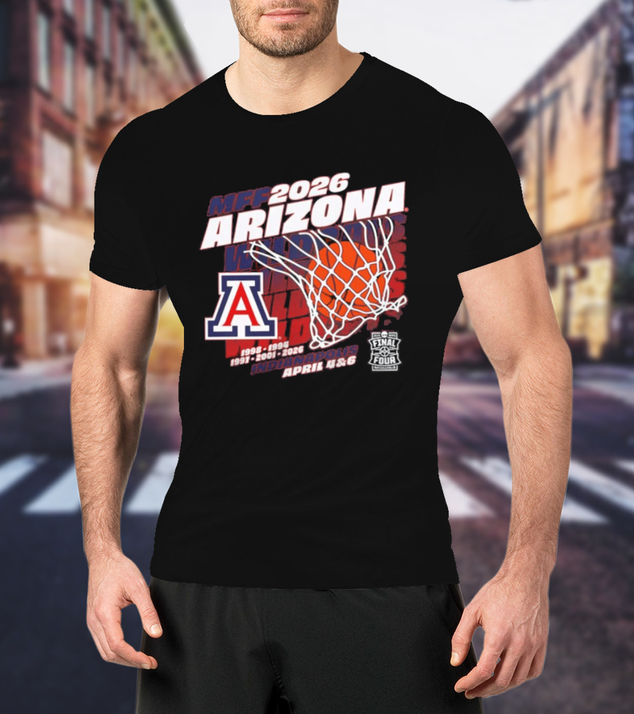 MFF 2026 Arizona Wildcats Final Four Indianapolis April Dates T-Shirt
