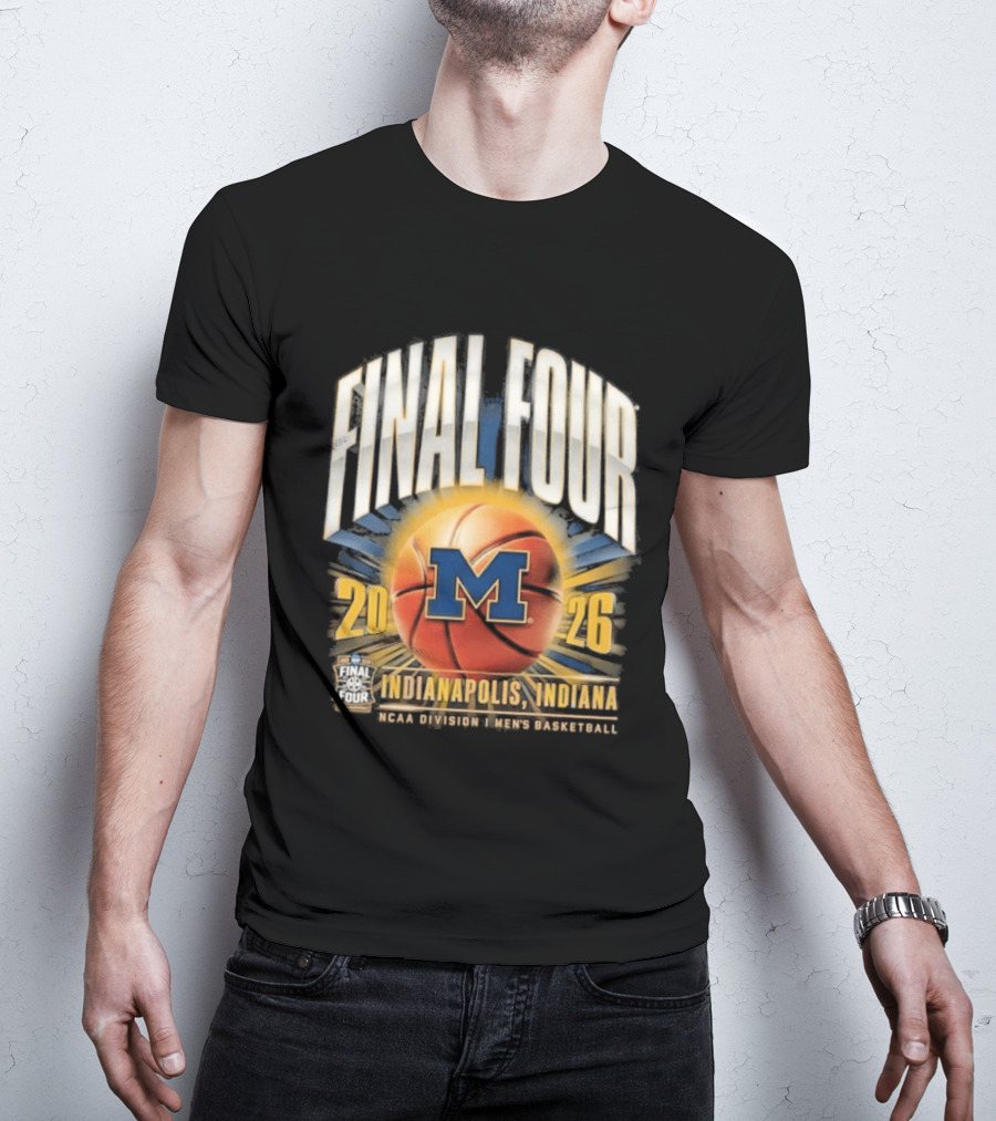 Final Four 2026 Indiana Michigan Wolverines NCAA Basketball Tournament T-Shirt
