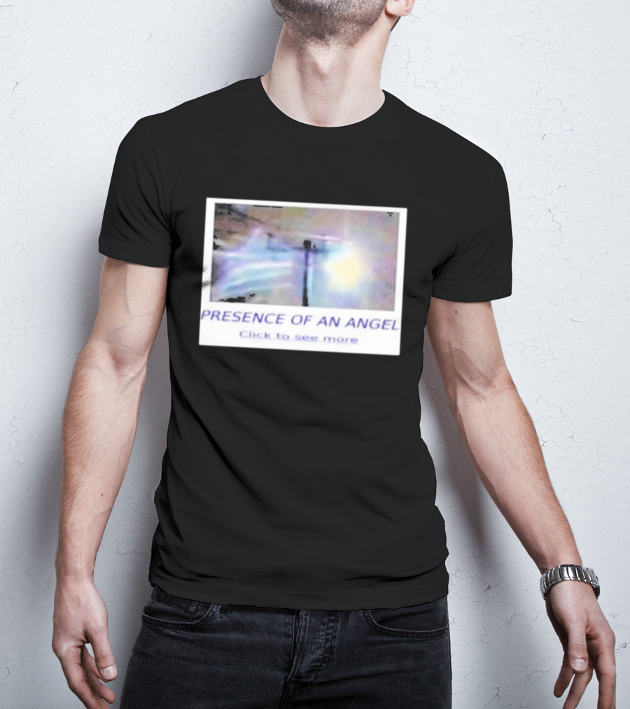 Presence Of An Angel Click To See More Heavenly Aura T-Shirt