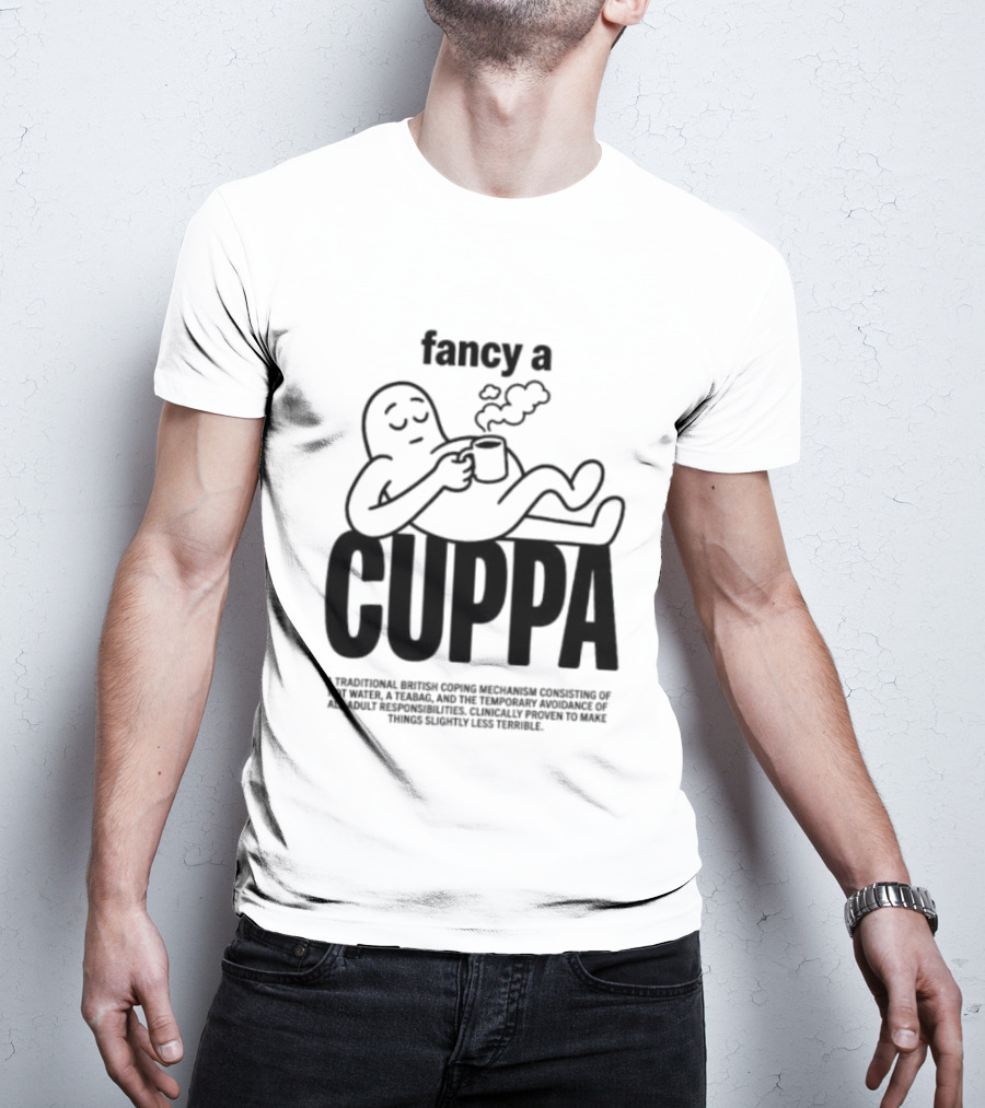 Fancy A Cuppa Relaxing Cartoon Holding Tea Cup T-Shirt
