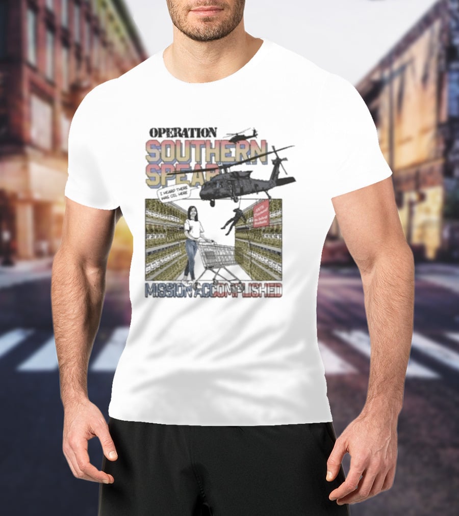 Operation Southern Spear Mission Accomplished Helicopter Tactical Scene T-Shirt