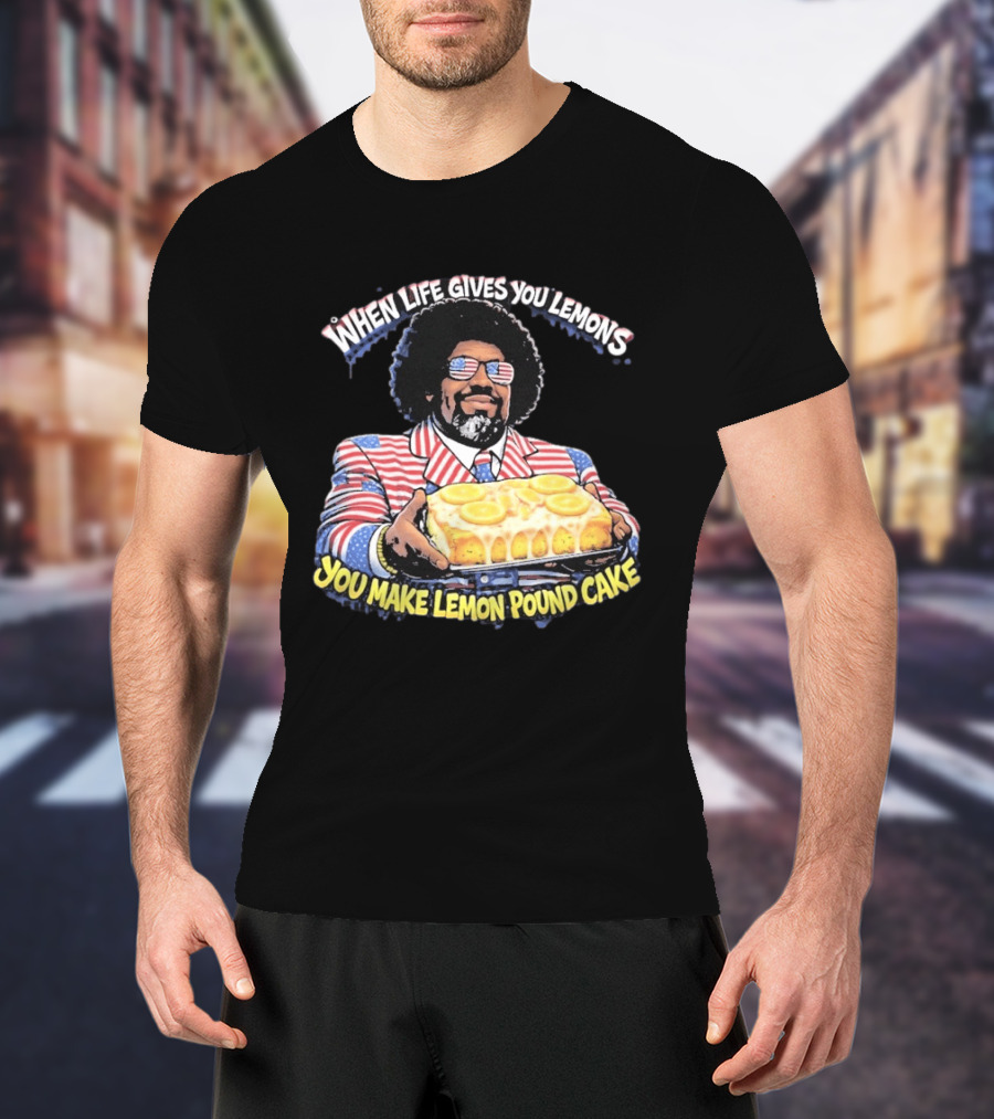 When Life Gives You Lemons You Make Lemon Pound Cake Afroman Case Closed T-Shirt