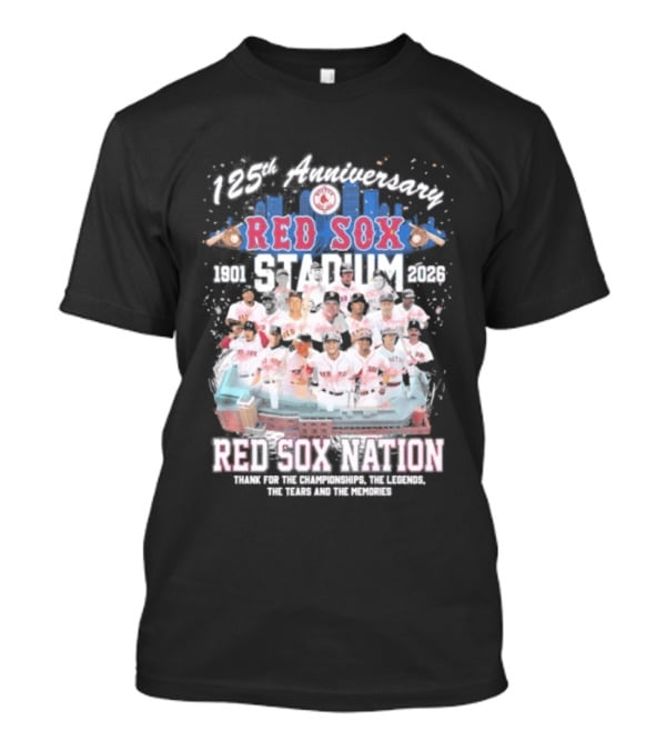 Boston Red Sox 125th Anniversary 1901 2026 Team Tribute Red Sox Nation Fenway Park Baseball T-Shirt