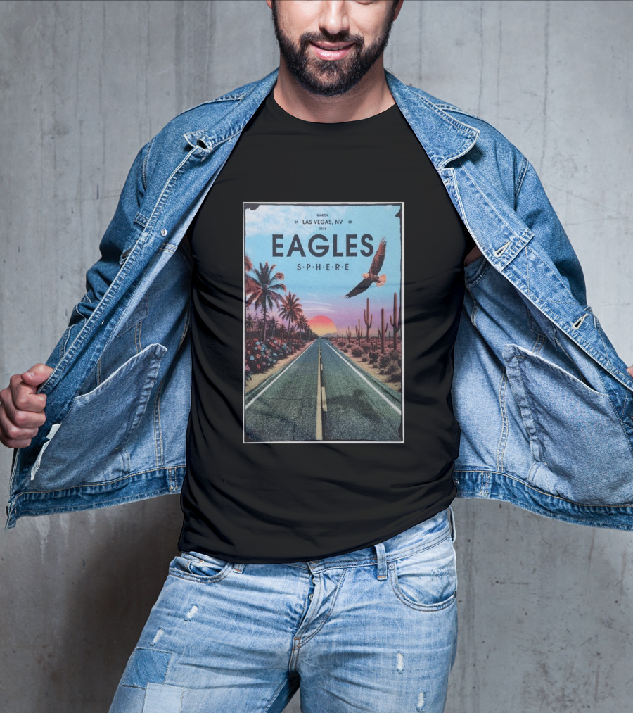 Eagles March 27 28 2026 Las Vegas NV Sphere Desert Road Sunset Scene T-Shirt