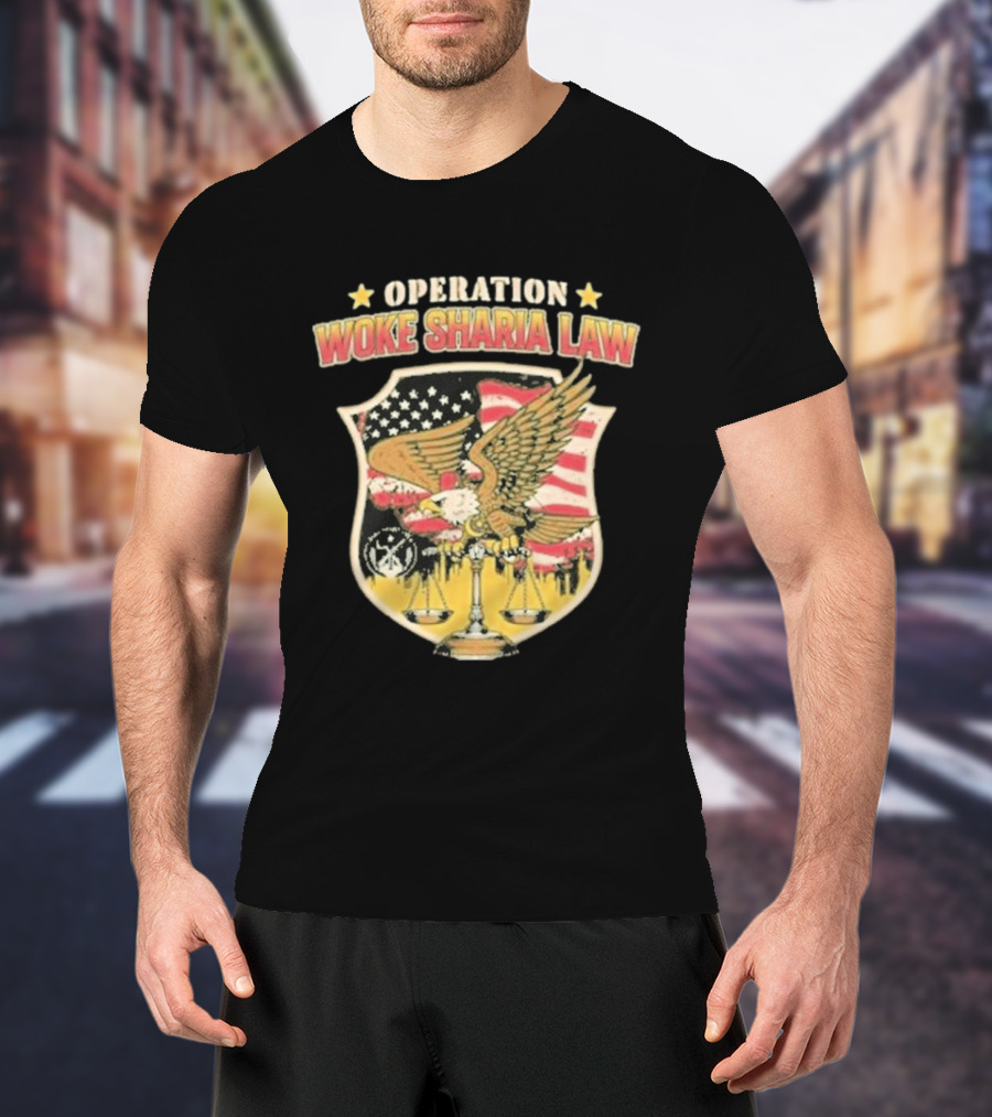 Operation Woke Sharia Law Eagle And American Flag Shield T-Shirt