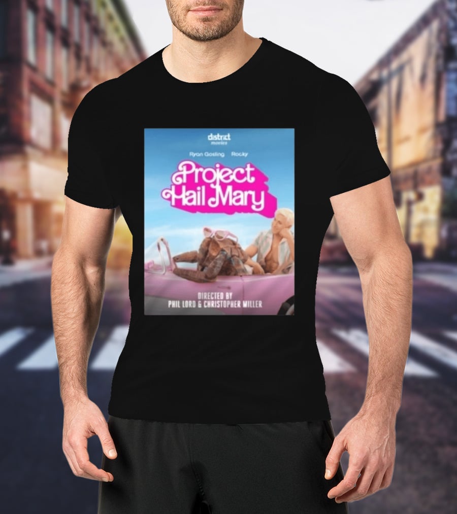 Ryan Gosling Rocky Project Hail Mary Barbie Movie Mashup Directed By Phil Lord Christopher Miller T-Shirt