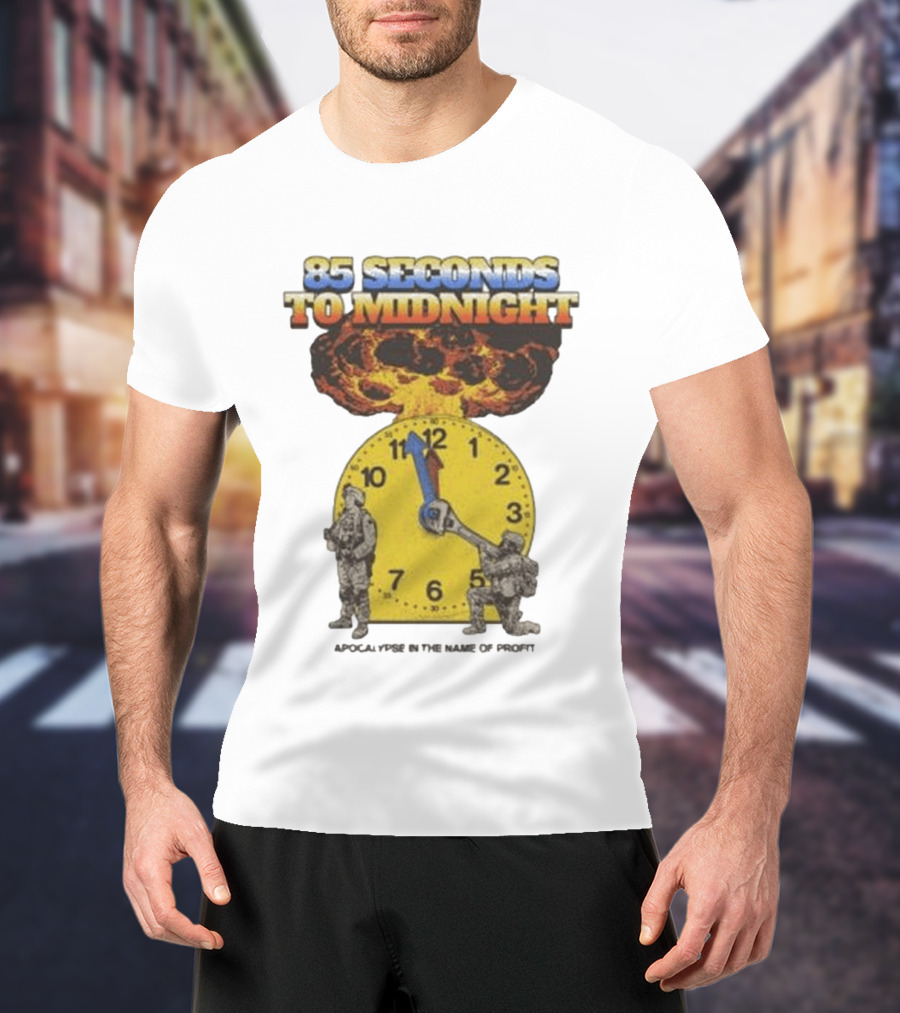 85 Seconds To Midnight Nuclear Explosion Countdown Ideologie Doomsday T-Shirt