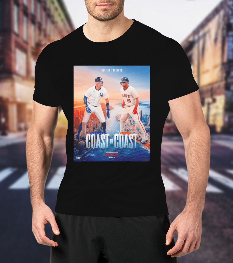 NETFLIX Presents Yankees Giants Coast To Coast Streaming Live March 25 T-Shirt