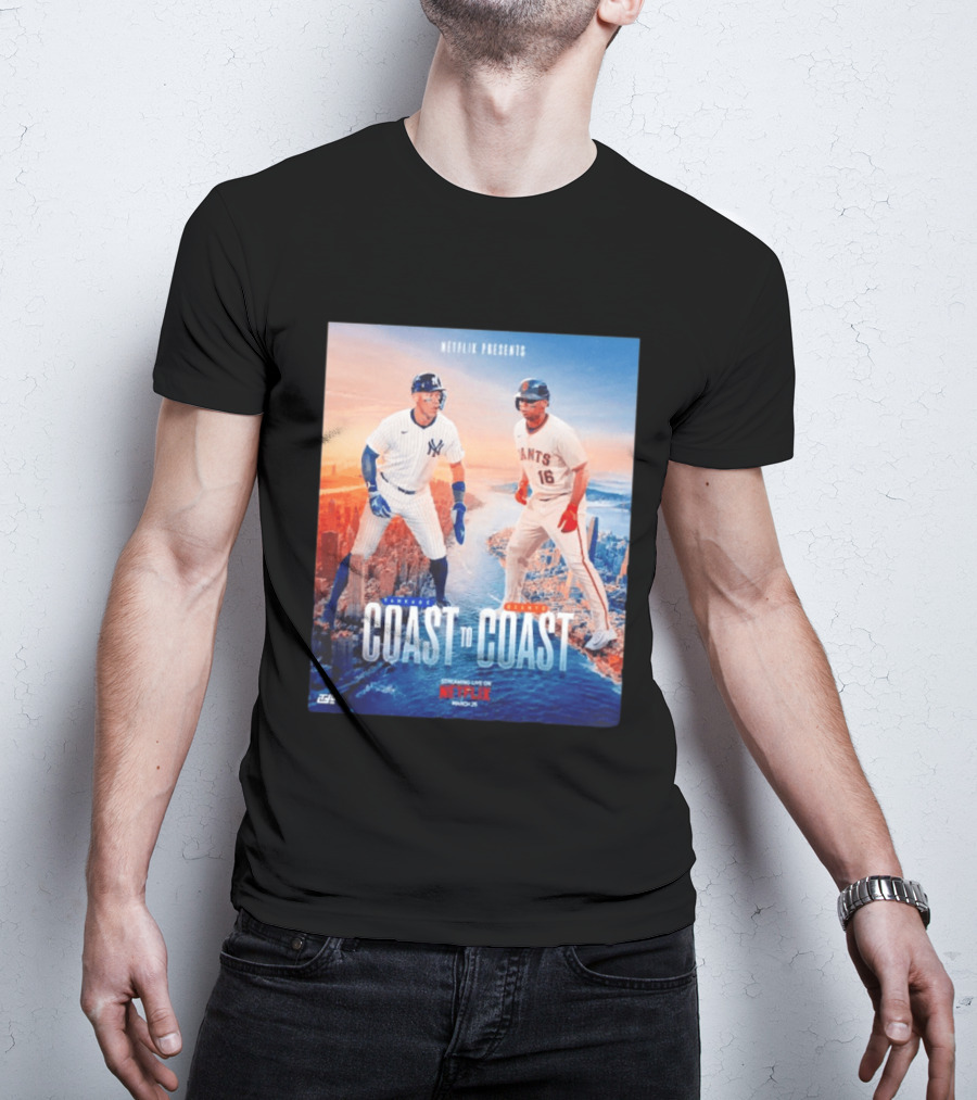 NETFLIX Presents Yankees Giants Coast To Coast Streaming Live March 25 T-Shirt