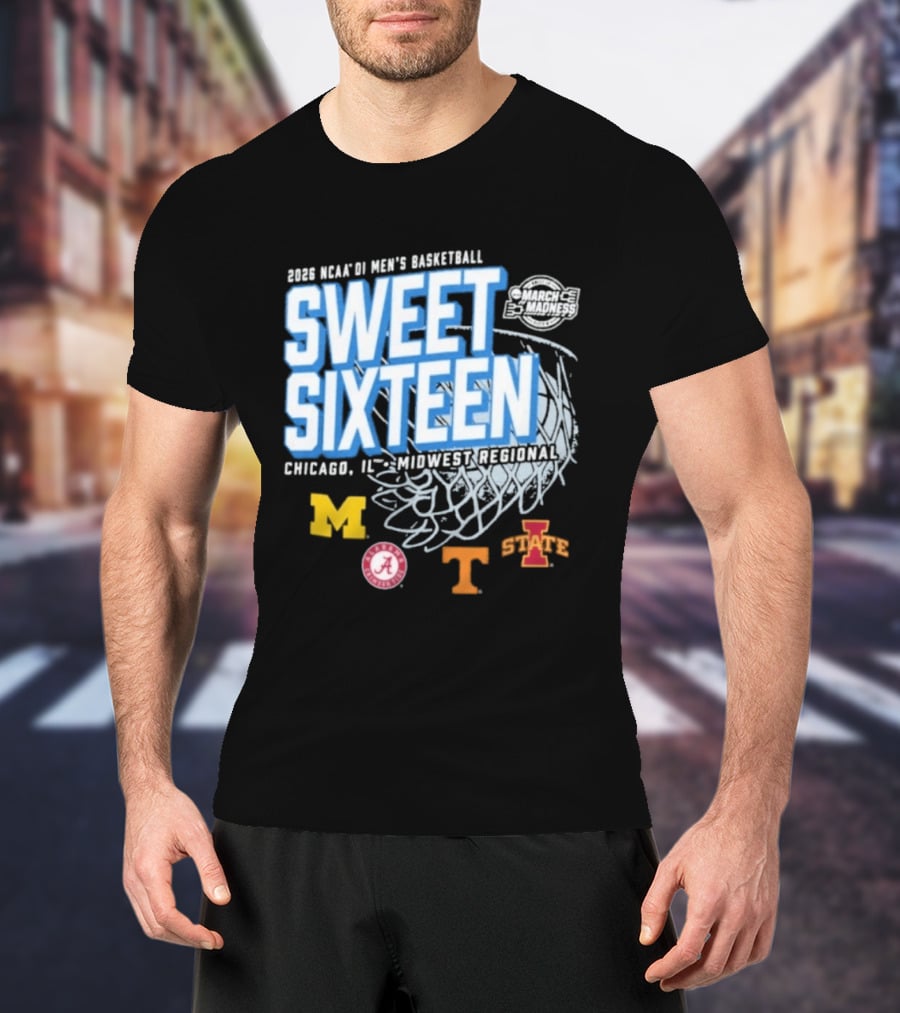 2026 NCAA DI Men's Basketball Sweet Sixteen Chicago IL Midwest Regional Michigan Alabama Tennessee Iowa State T-Shirt