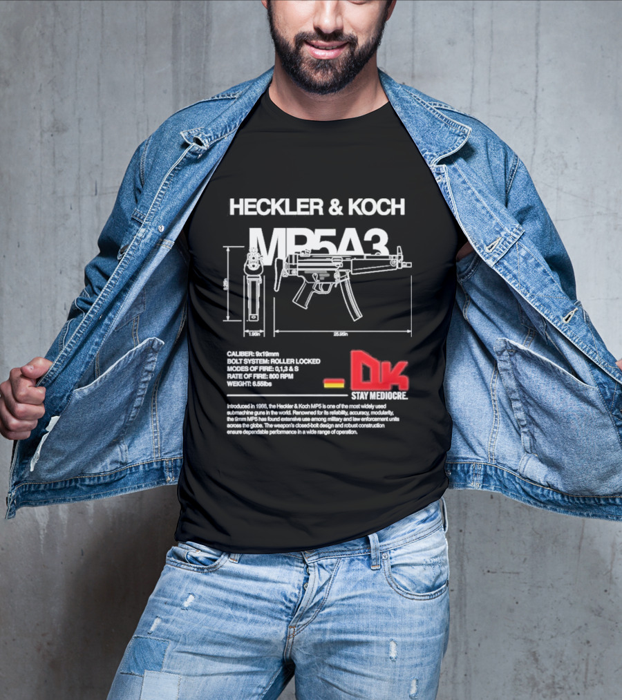 Heckler & Koch Mp5a3 Dk Sei Germany Dirty Kid T-Shirt