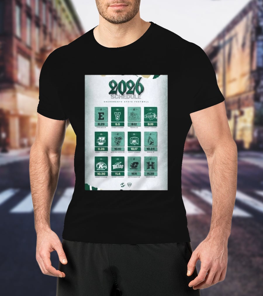 Sacramento State Hornets 2026 Football Schedule Season Opponents And Dates T-Shirt
