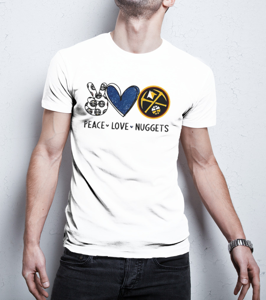 Peace Love Nuggets Denver Basketball Fan T-Shirt