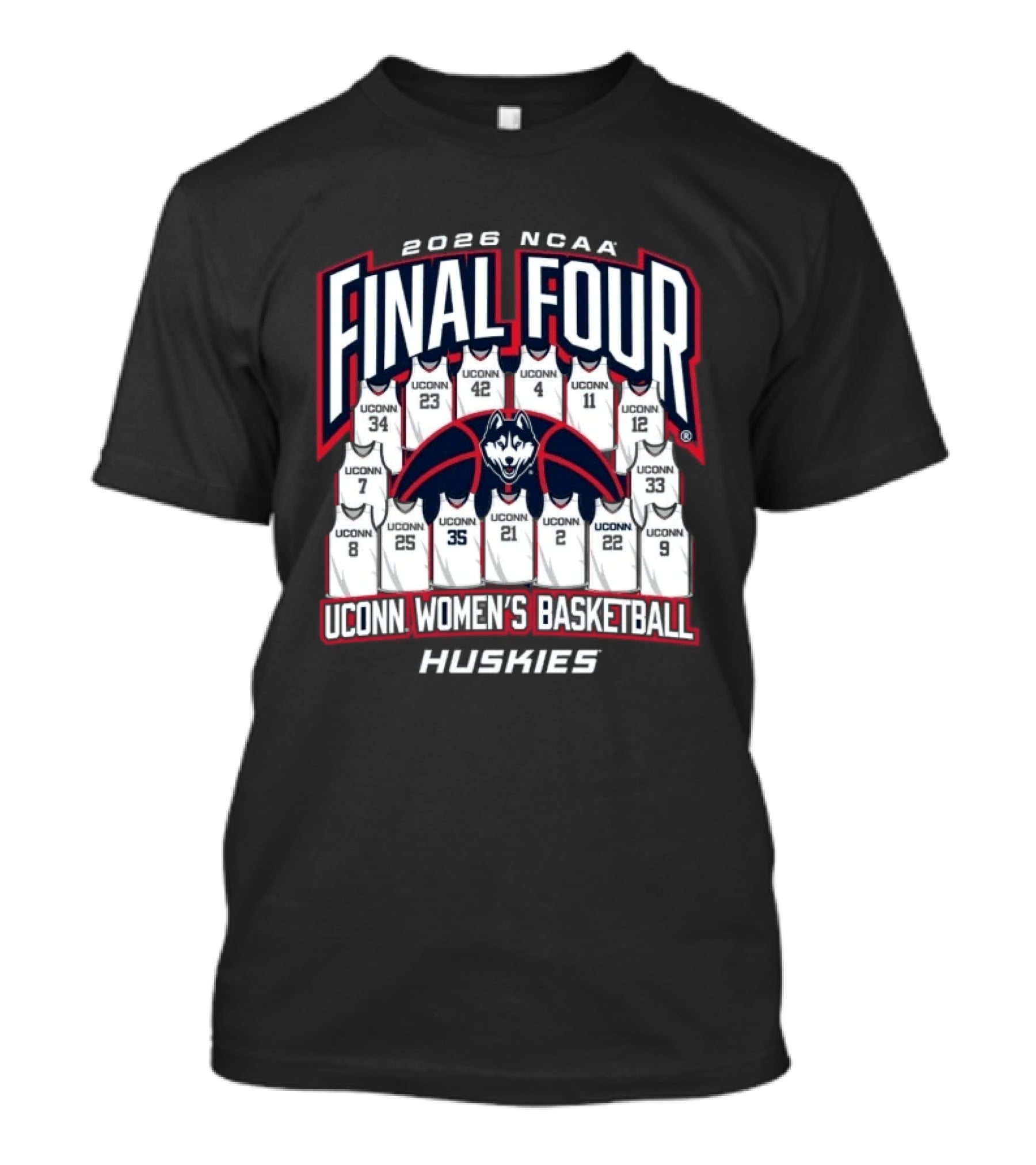 2026 NCAA Final Four UConn Women's Basketball Huskies T-Shirt