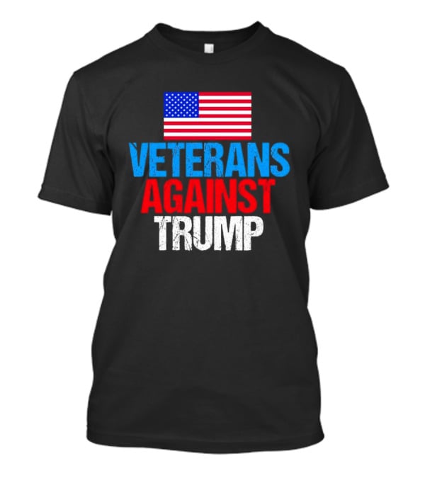 American Flag Veterans Against Trump T-Shirt
