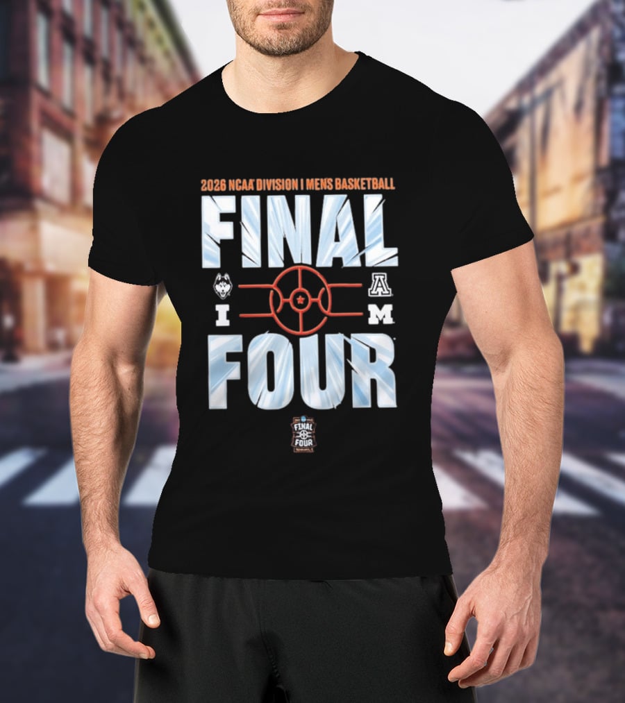 2026 NCAA Division I Men's Basketball Final Four With UConn Arizona And Michigan Logos T-Shirt