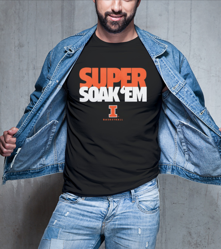 Super Soak 'Em Illinois Fighting Illini Basketball Team Spirit T-Shirt