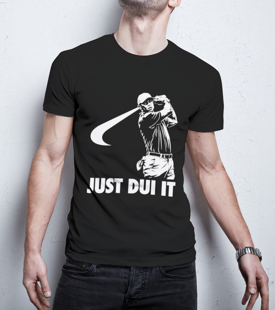 JUST DUI IT Tiger Woods Golf T-Shirt