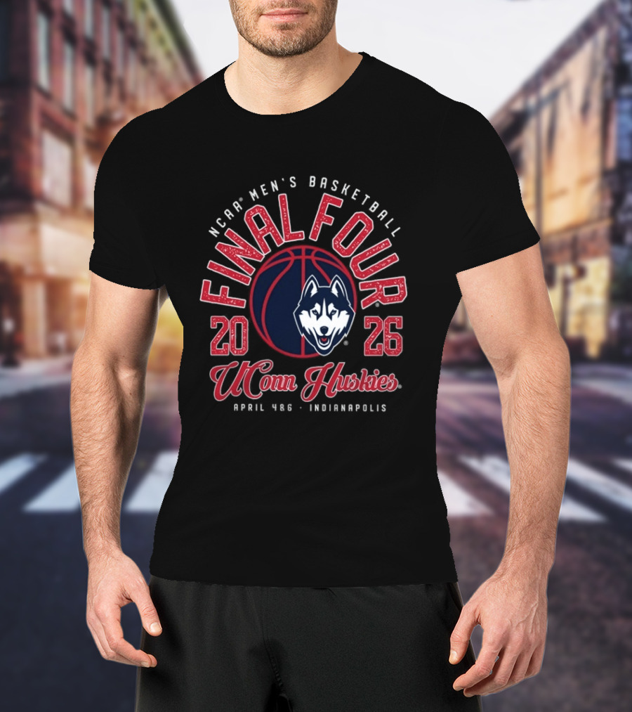 NCAA Men's Basketball Final Four 2026 UConn Huskies April 4&6 Indianapolis T-Shirt