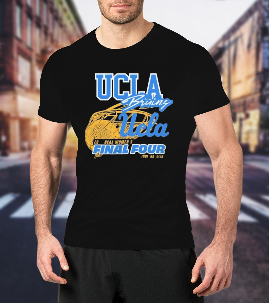 UCLA Bruins 2026 NCAA Women's Final Four Ucla Basketball T-Shirt