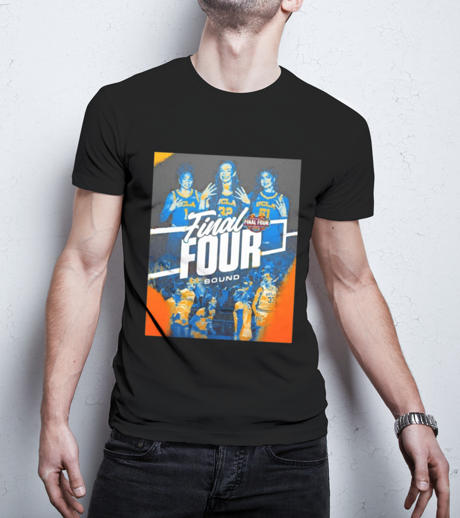UCLA Bruins Final Four Bound Women's Basketball 2023 March Madness T-Shirt