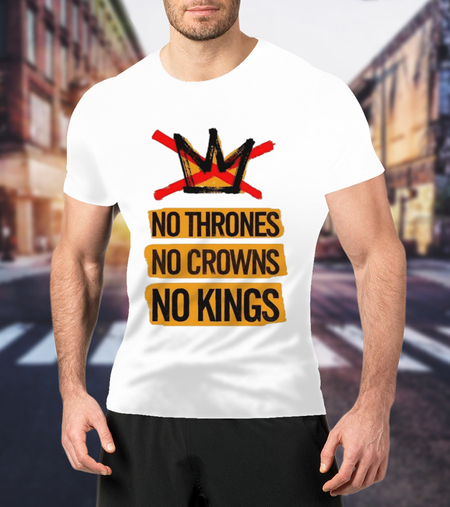 No Thrones No Crowns No Kings Crown Symbol Crossed Out In Red T-Shirt
