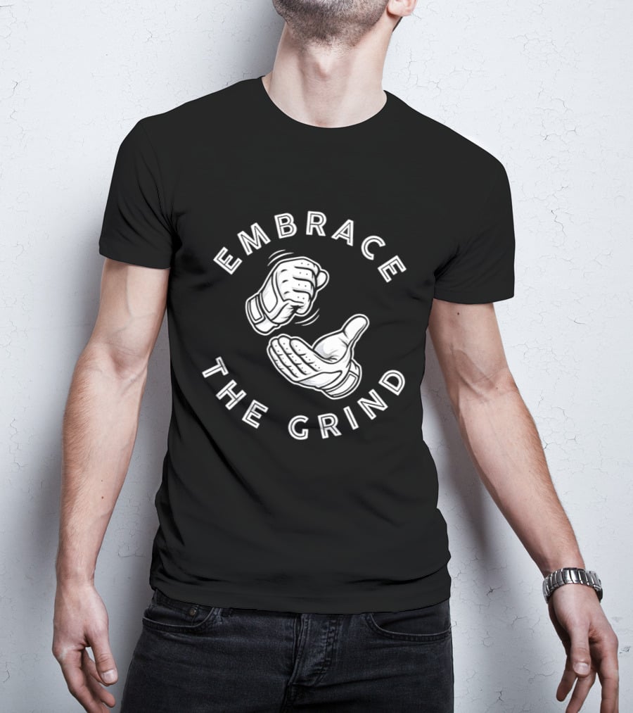 Embrace The Grind Toronto Blue Jays Baseball Fist Bump T-Shirt