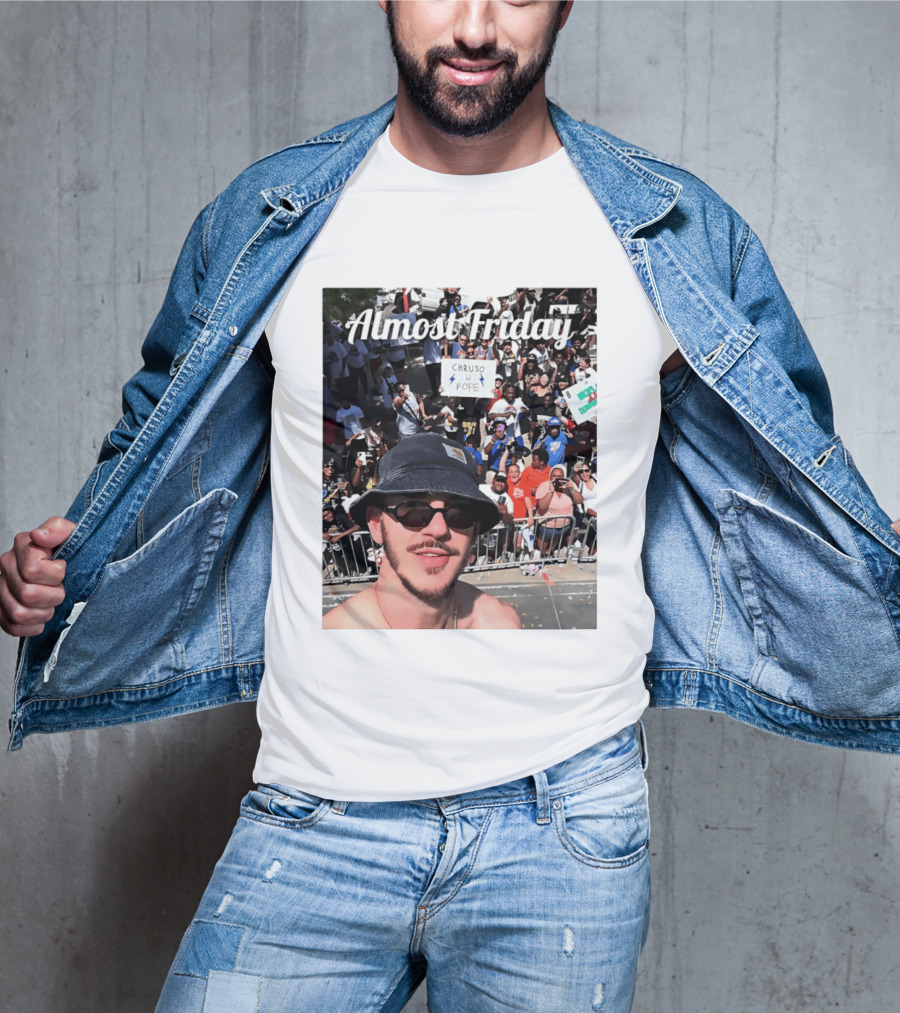 Almost Friday Caruso 4 Pope Crowd Celebration T-Shirt