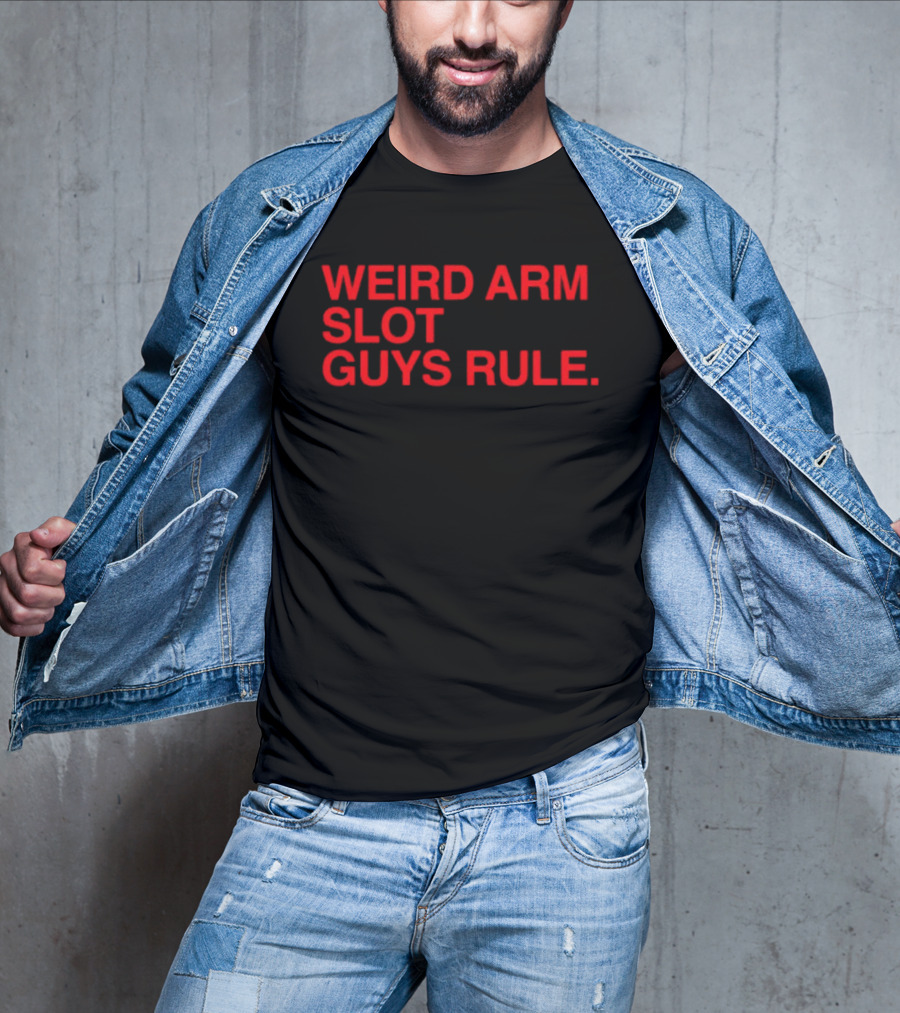Weird Arm Slot Guys Rule Text Bold Red T-Shirt