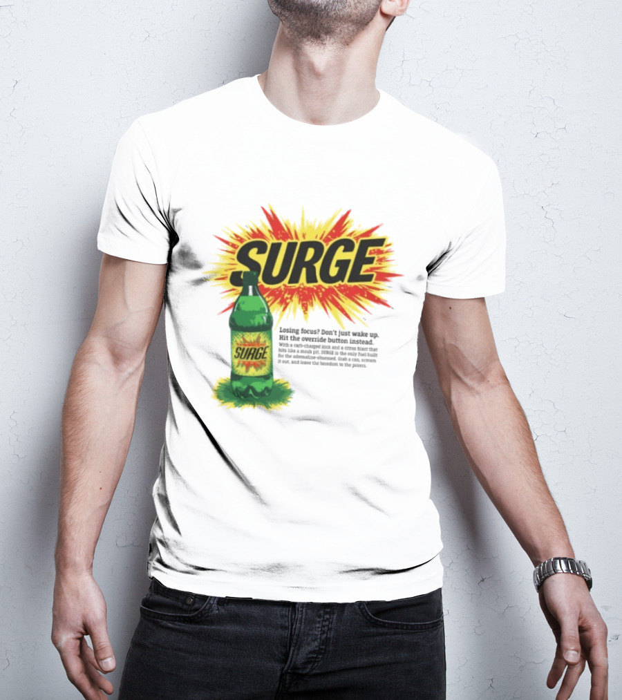 Surge Losing Focus Wake Up Hit The Override Button Instead T-Shirt