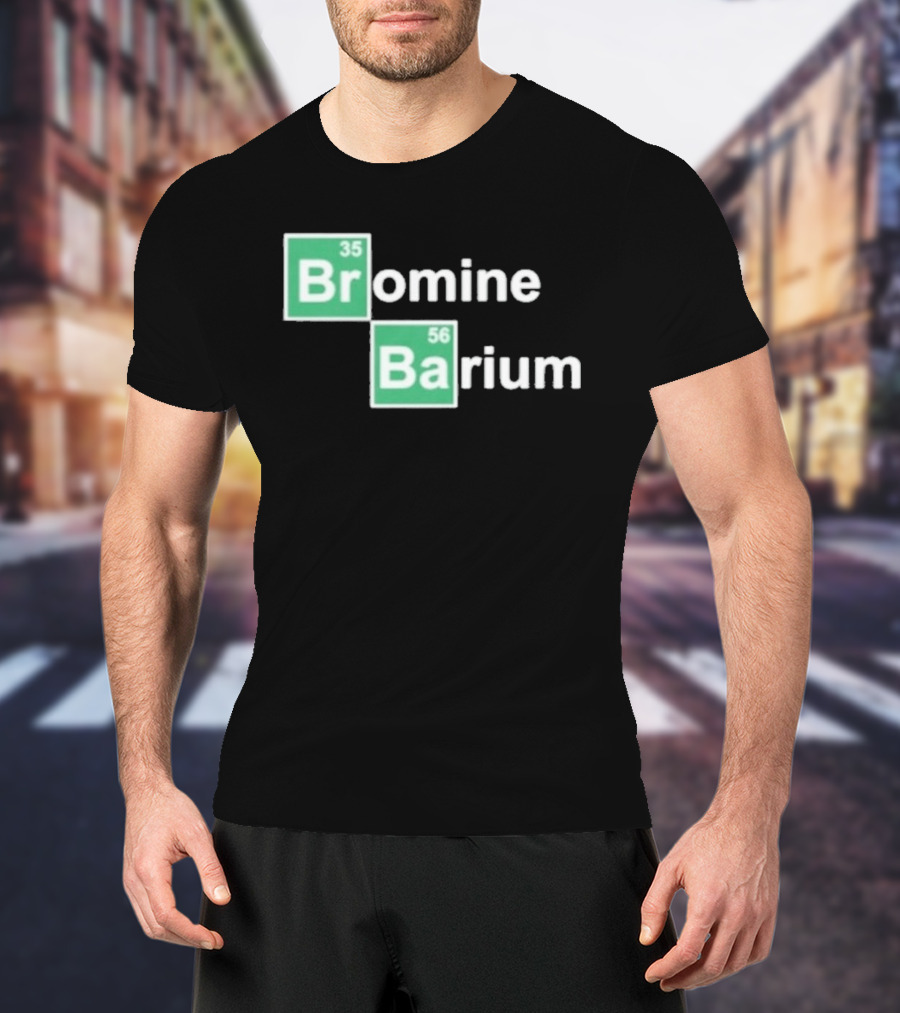 Bob Lazar Bromine Barium Element Chart T-Shirt