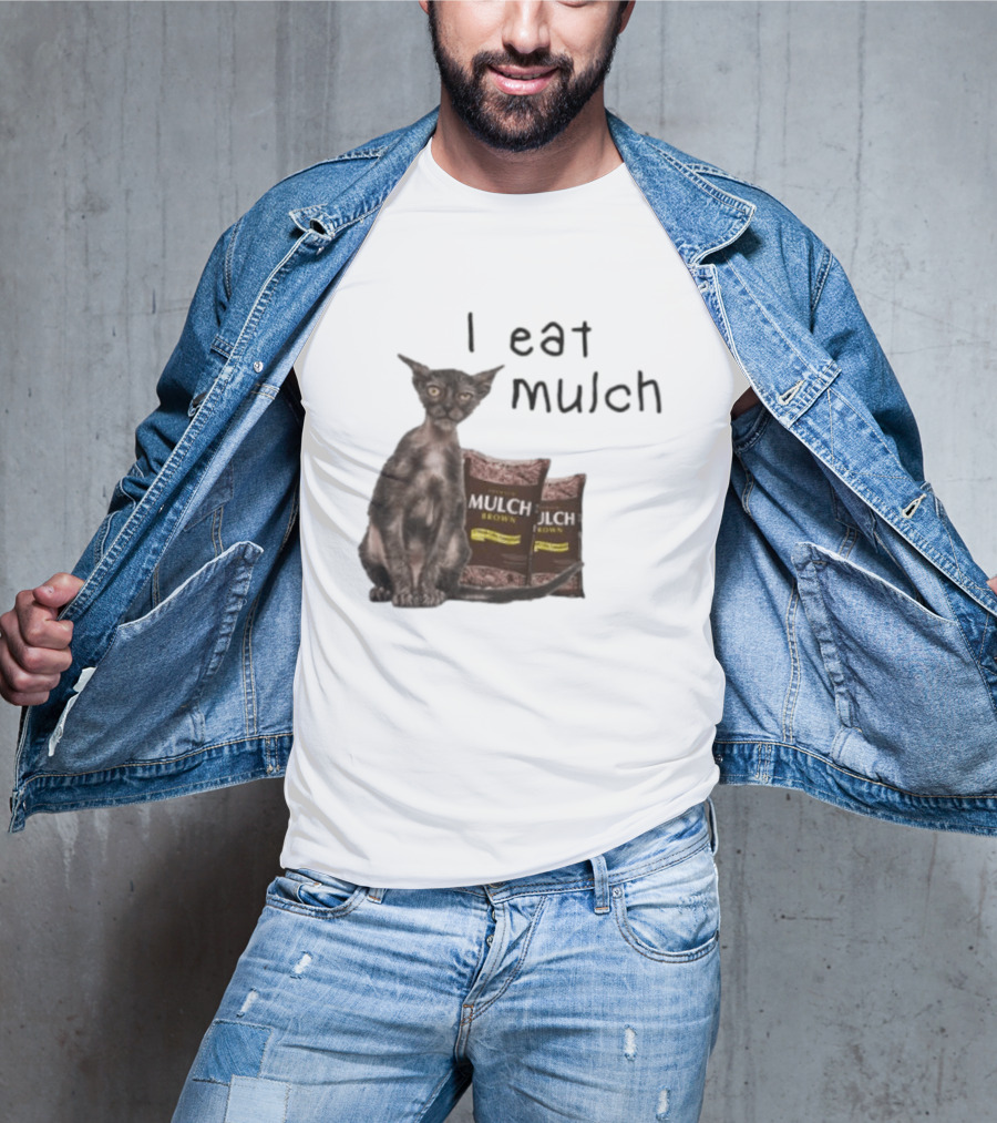 Cat I Eat Mulch Brown T-Shirt