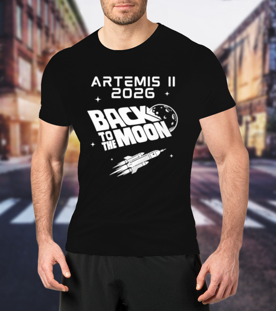 Artemis II 2026 Mission Back To The Moon Lunar Rocket Journey T-Shirt