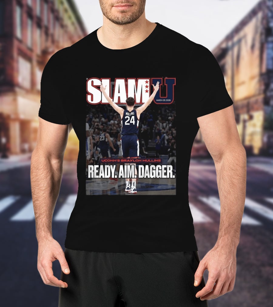 SLAMU March 29 2026 Uconn Huskies Braylon Mullins Ready Aim Dagger T-Shirt